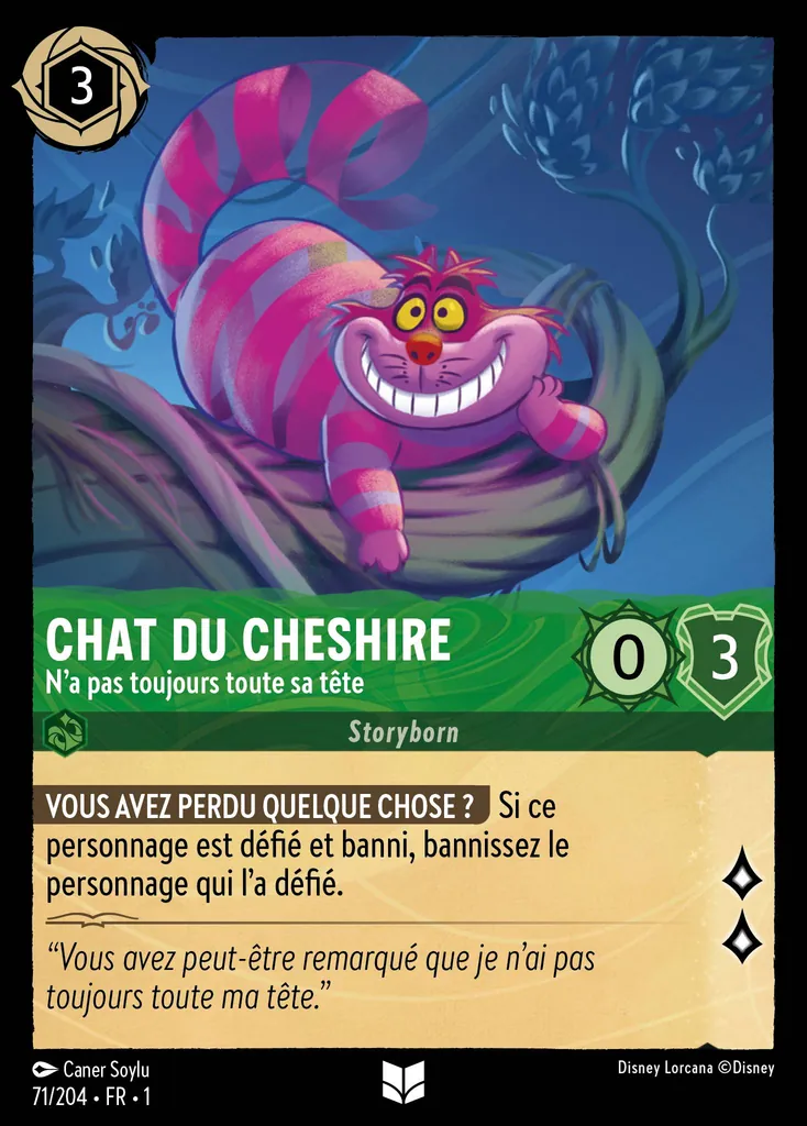 CHAT DU CHESHIRE - N'a pas toujours toute sa tête