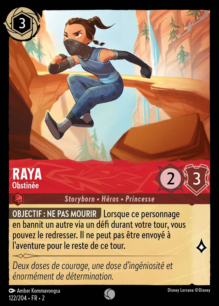Raya - Obstinée