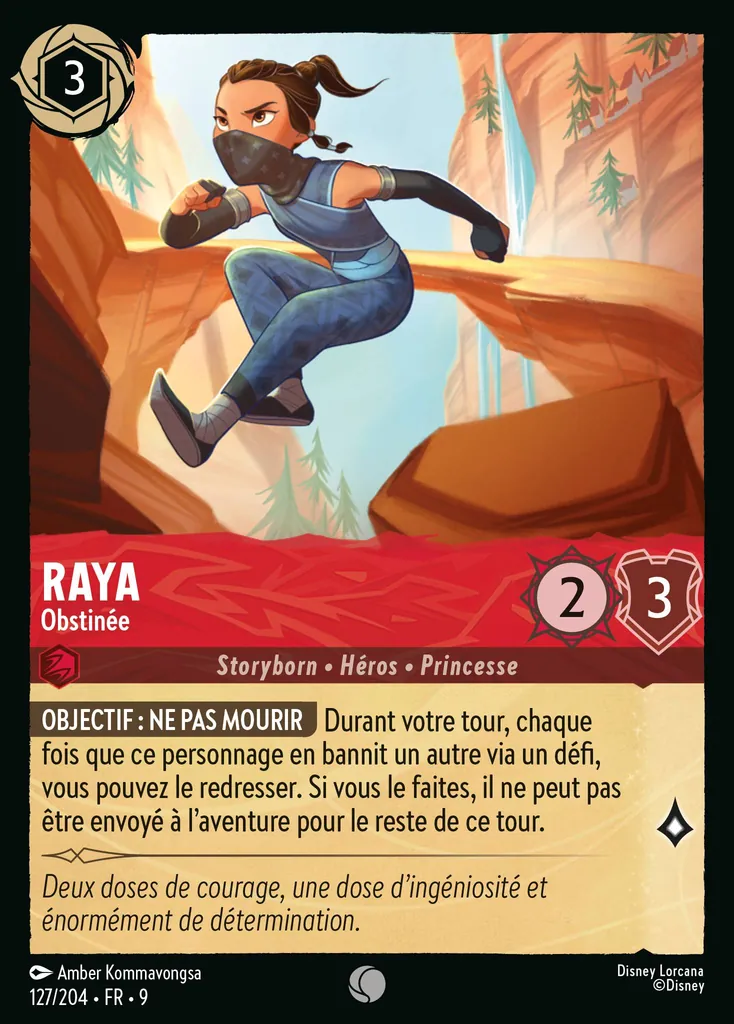 Raya - Obstinée
