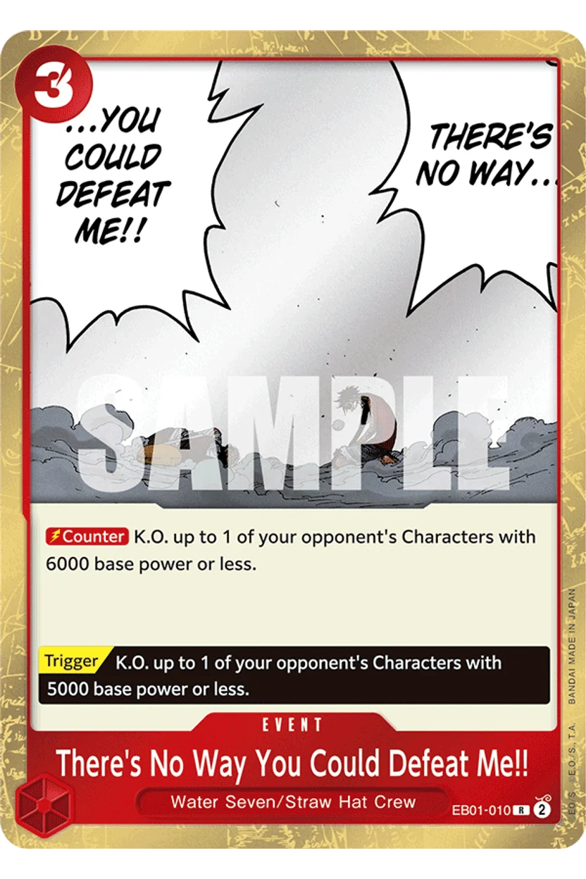 There's No Way You Could Defeat Me!!